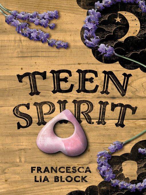 Title details for Teen Spirit by Francesca Lia Block - Wait list